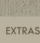 Extras